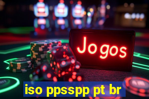 iso ppsspp pt br